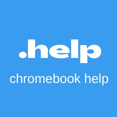 Chromebook Help